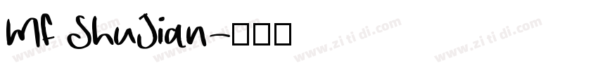 MF ShuJian字体转换